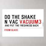 Do the Shake  n vac  Posters