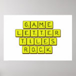 Game
 Letter
 Tiles
 ROCK!  Posters