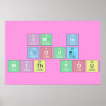 Im in 
 love 
 with you  Posters