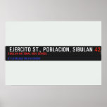  Ejercito st., poblacion, sibulan  Posters