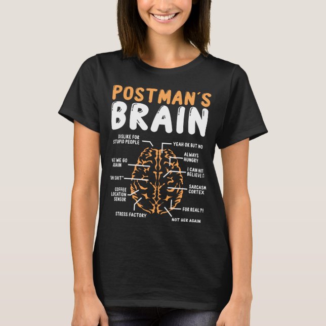 Postman Brain Delivery Mail Postal Worker T-Shirt (Front)