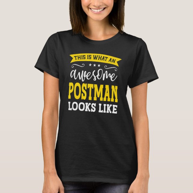 Postman Job Title Employee Funny Worker Profession T-Shirt (Front)