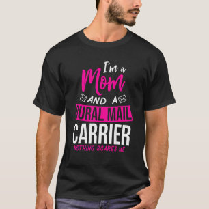 Postman Mom Postal Worker Wife  Mail Carrier Mothe T-Shirt