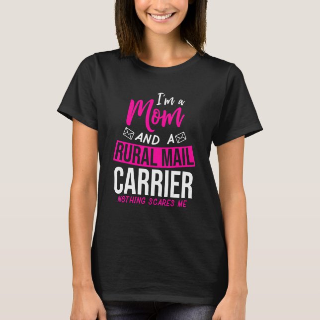 Postman Mom Postal Worker Wife  Mail Carrier Mothe T-Shirt (Front)