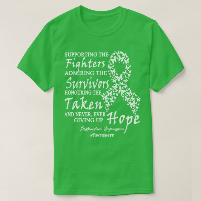 Postpartum Depression Awareness Supporting The Fig T-Shirt (Design Front)