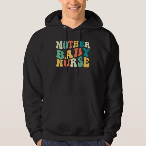 Postpartum Mother Baby Nurse Mom Baby Postpartum N Hoodie