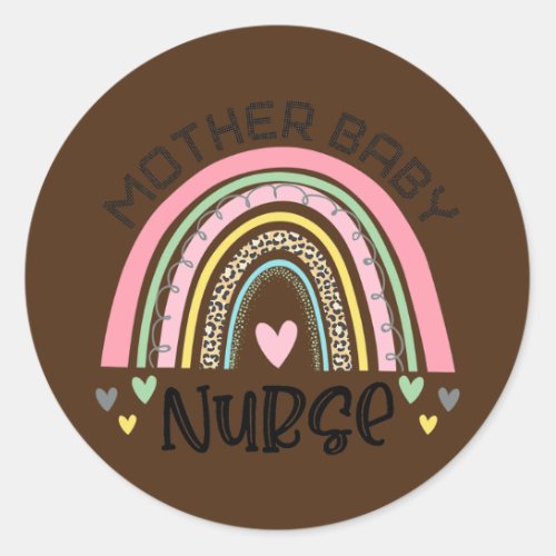 Postpartum Mother Baby Nurse Postpartum Nursing Classic Round Sticker