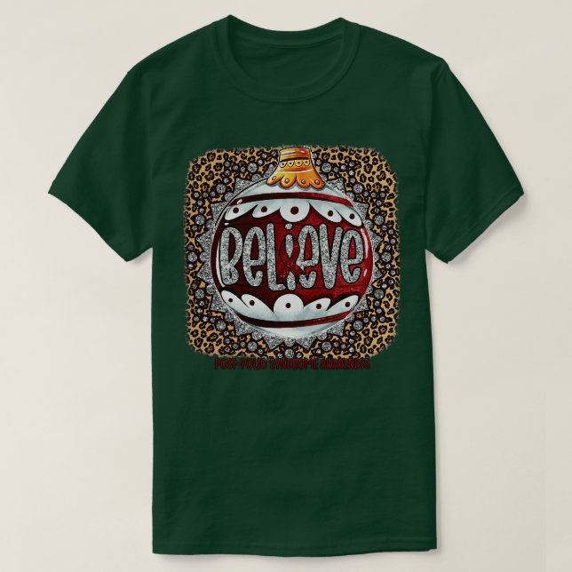 PostPolio Syndrome Awareness Believe Ornament Leop T-Shirt (Design Front)