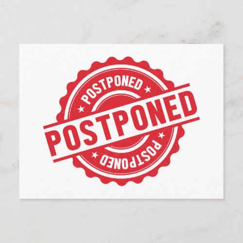 Postponed Event Cancellation Change The Date Postcard