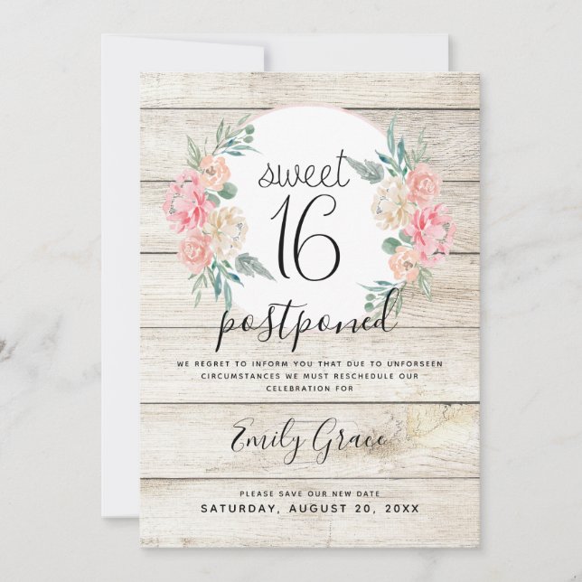 Postponed Rustic Wood Boho Floral Sweet 16 Invitation (Front)