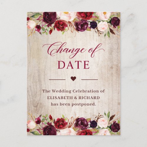 Postponed Wedding Date Rustic Wood Burgundy Floral Postcard - Event Postponed Announcement Template - Rustic Wood Burgundy Red Blush Floral Change of Date Postcard. 
(1) For further customization, please click the "customize further" link and use our design tool to modify this template.
(2) If you need help or matching items, please contact me.