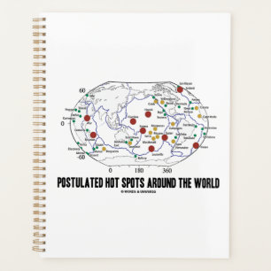 Postulated Hot Spots Around The World Geology Planner