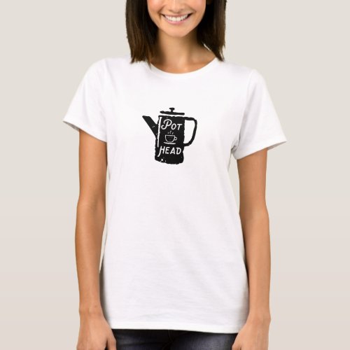 Pot Head Coffee T_Shirt