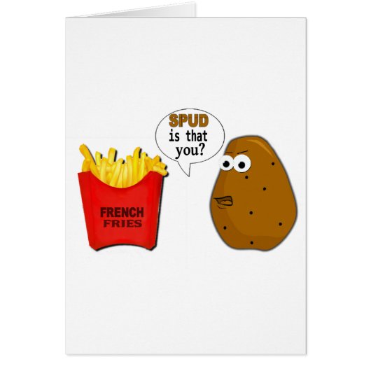 Potato French Fries is that you? Cards (Front)
