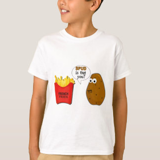 Potato French Fries is that you? T-Shirt