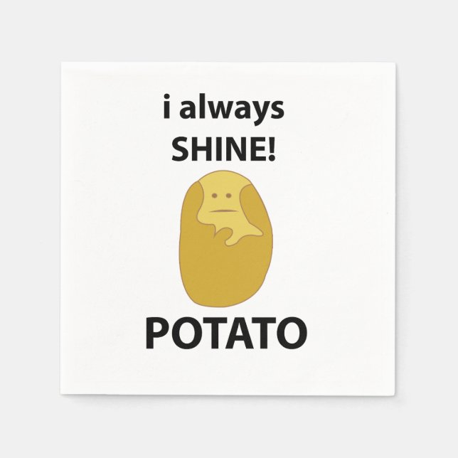 Potato I Always Shine Funny Potato Party Napkins (Front)