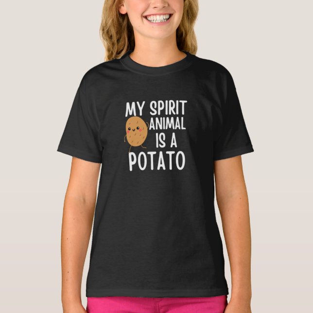 Potato is my spirit animal T-Shirt (Front)