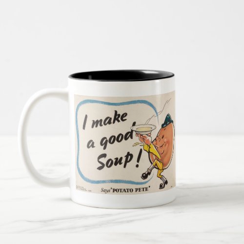 Potato Pete Makes a Good Soup Two_Tone Coffee Mug
