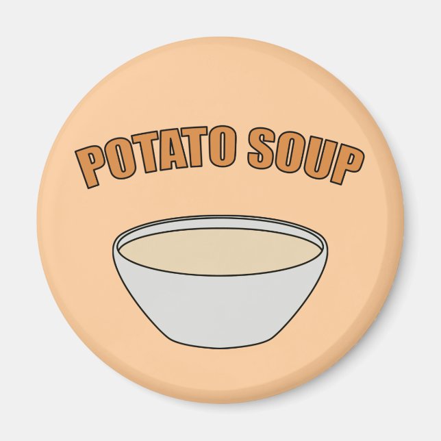 Potato Soup Magnet (Front)