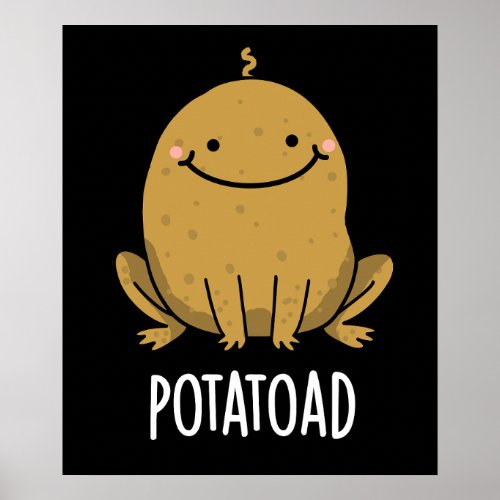 Potatoad Funny Potato Toad Pun Dark BG Poster