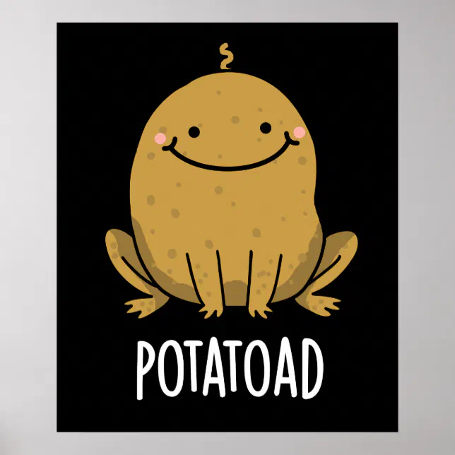 Potatoad Funny Potato Toad Pun Dark Bg Poster Zazzle