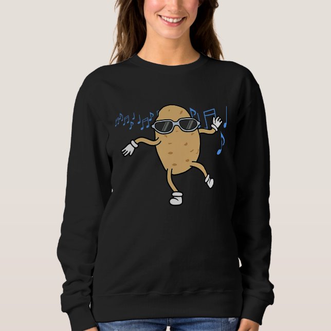 Potatoe Dancing Around Music Notes Musician Cookin Sweatshirt (Front)