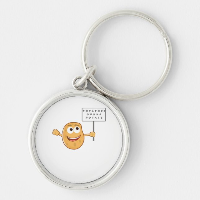 Potatoes Gonna Potate Vegetable Pun Light Humor Keychain (Front)