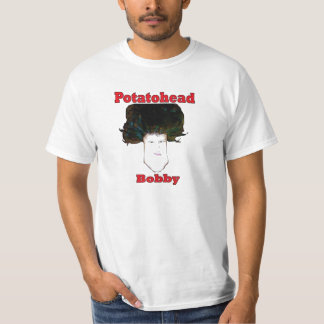 Potatohead Bobby T-Shirt