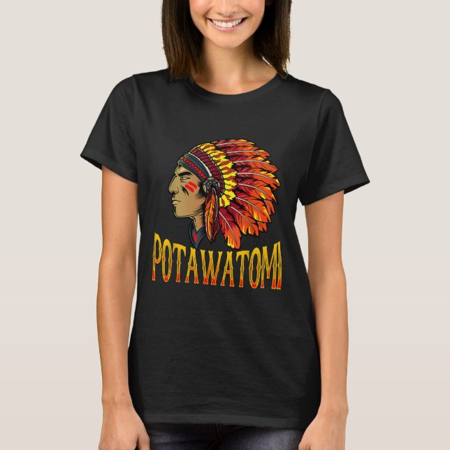 Potawatomi Tribe Native American Potawatomi Herita T-Shirt (Front)