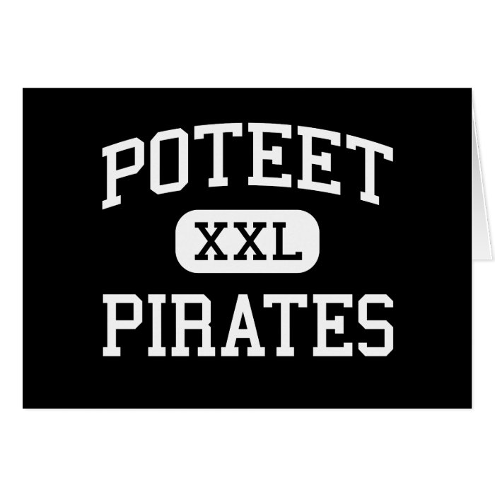 Poteet   Pirates   High School   Mesquite Texas Greeting Card