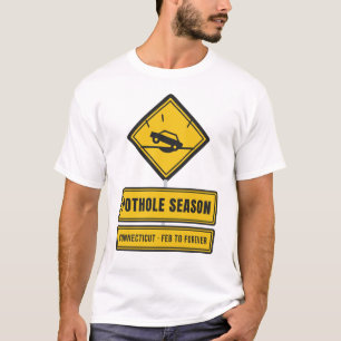 Pothole Season Connecticut Funny Road Sign T-Shirt