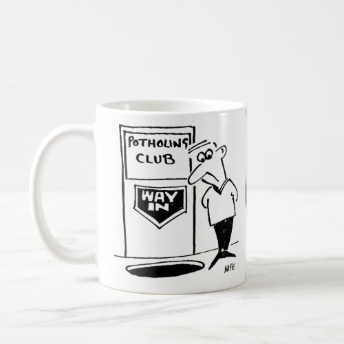 Potholing Club Entrance in the Floor Cartoon Coffee Mug