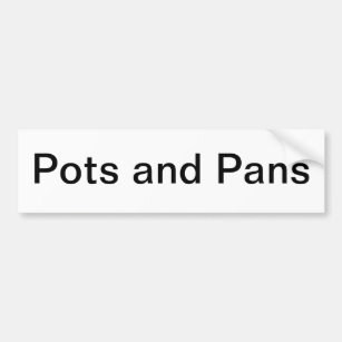 Pots and Pans Cabinet Label/ Bumper Sticker
