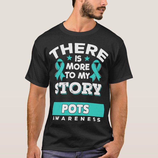 Pots Awareness Postural Tachycardia Syndrome Survi T-Shirt (Front)