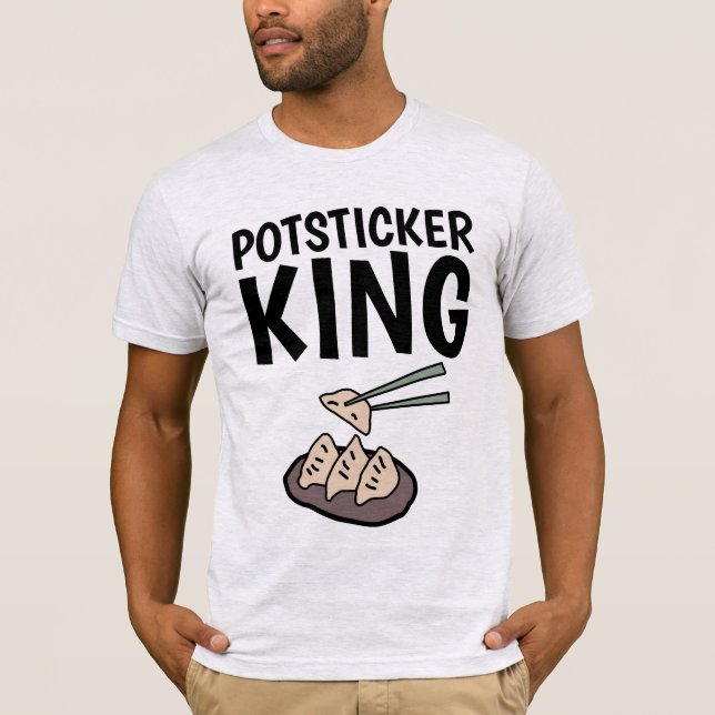 POTSTICKER KING T-Shirts (Front)