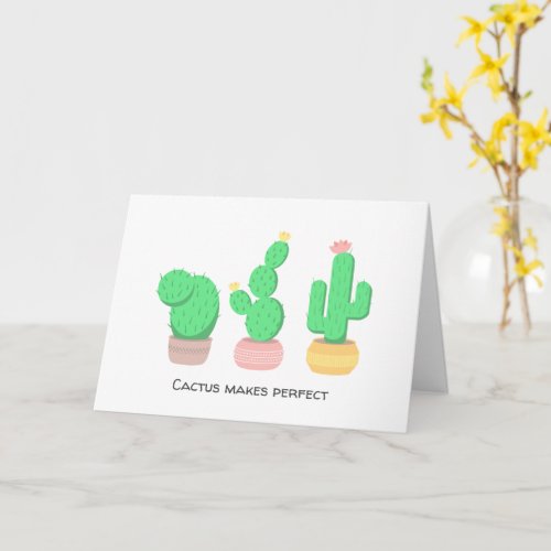Potted Cacti _ Cactus Makes Perfect Blank Card