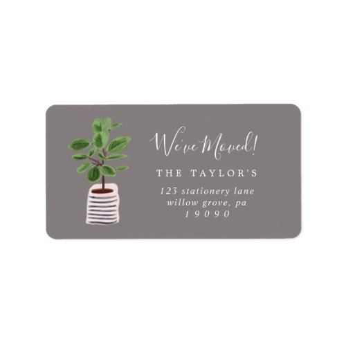 Potted Plant  Gray We Moved New Address Label