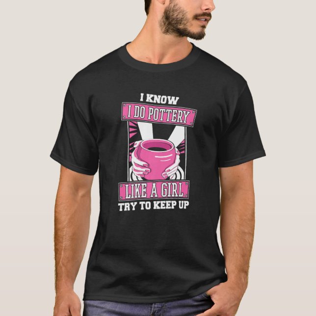 Potter Girl Ceramic Clay Handcraft - Pottery Premi T-Shirt (Front)