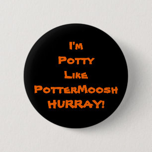 PotterMoosh Fan Badge Pinback Button