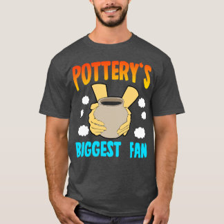 Pottery Biggest Fan T-Shirt