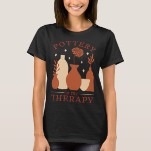 Pottery is my Therapy T-Shirt