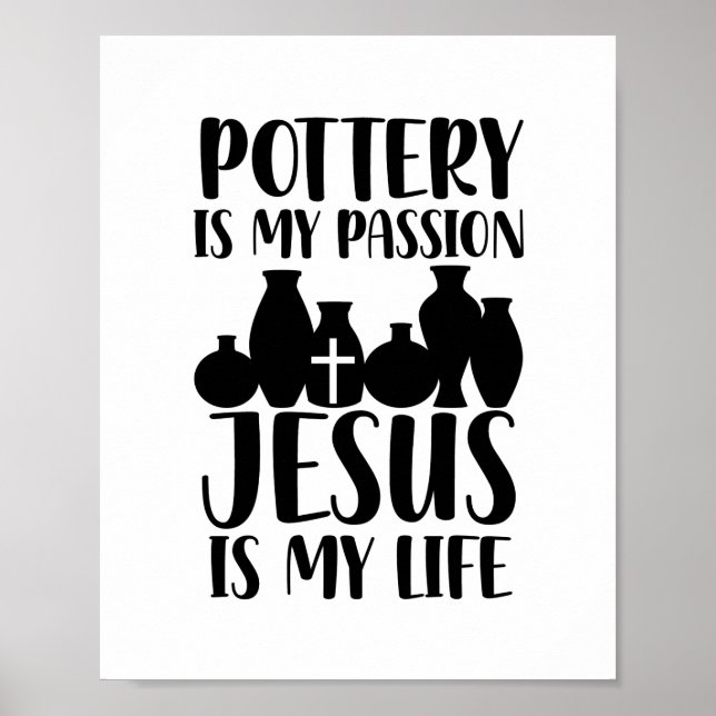 Pottery Jesus | Christian Faith Potter Gift Ideas Poster (Front)