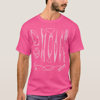Pottery Tools For Clay Ceramics Artist T-Shirt