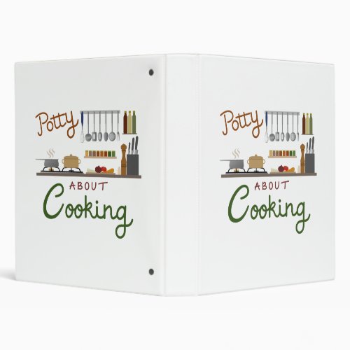 Potty About Cooking Illustrative Design 3 Ring Binder