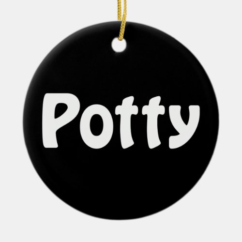 Potty Ceramic Ornament