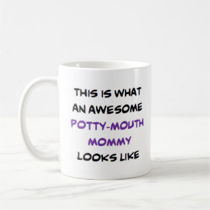 potty mouth mommy, awesome coffee mug