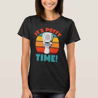 Potty Training It's Potty Time Toilet Humor Retro T-Shirt