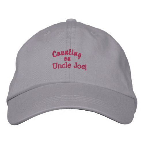 POTUS _ Counting on Uncle Joe Embroidered Baseball Cap