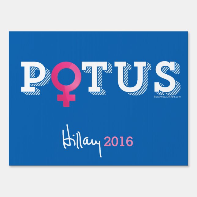 POTUS Female Gender Symbol Hillary Clinton Sign (Front)