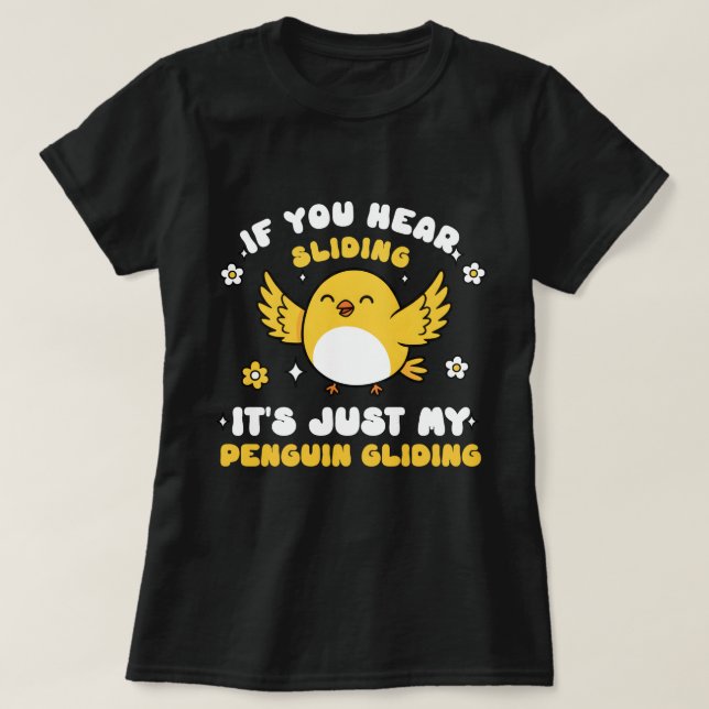 Poultry Humor Graphic Hilarious bird Quote T-Shirt (Design Front)